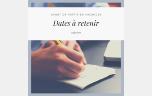 Dates à retenir avant de partir en vacances