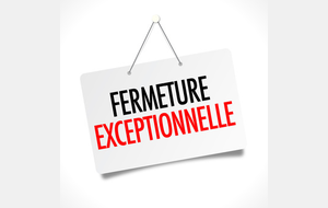 Fermeture de salle en raison de compétition